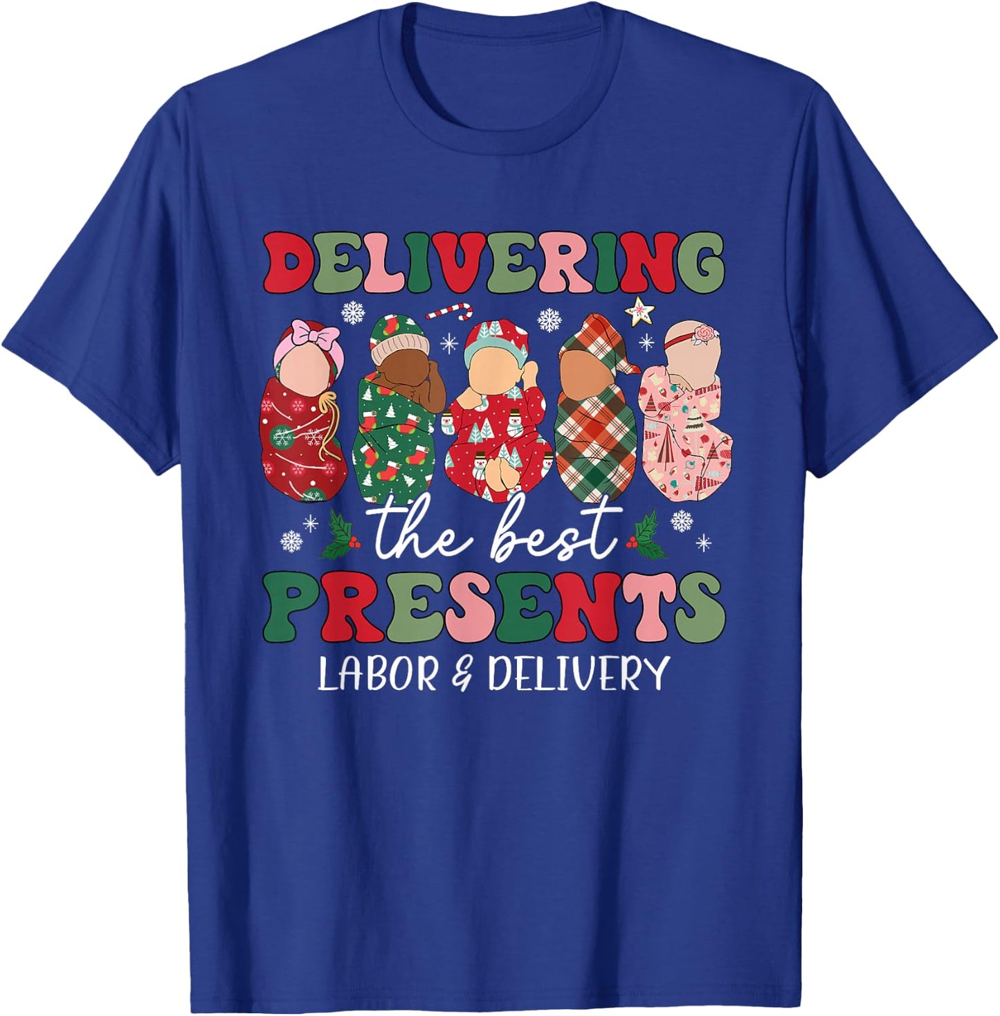 Delivering The Best Presents Labor Delivery Nurse Christmas T-Shirt - T-Shirt | Royal