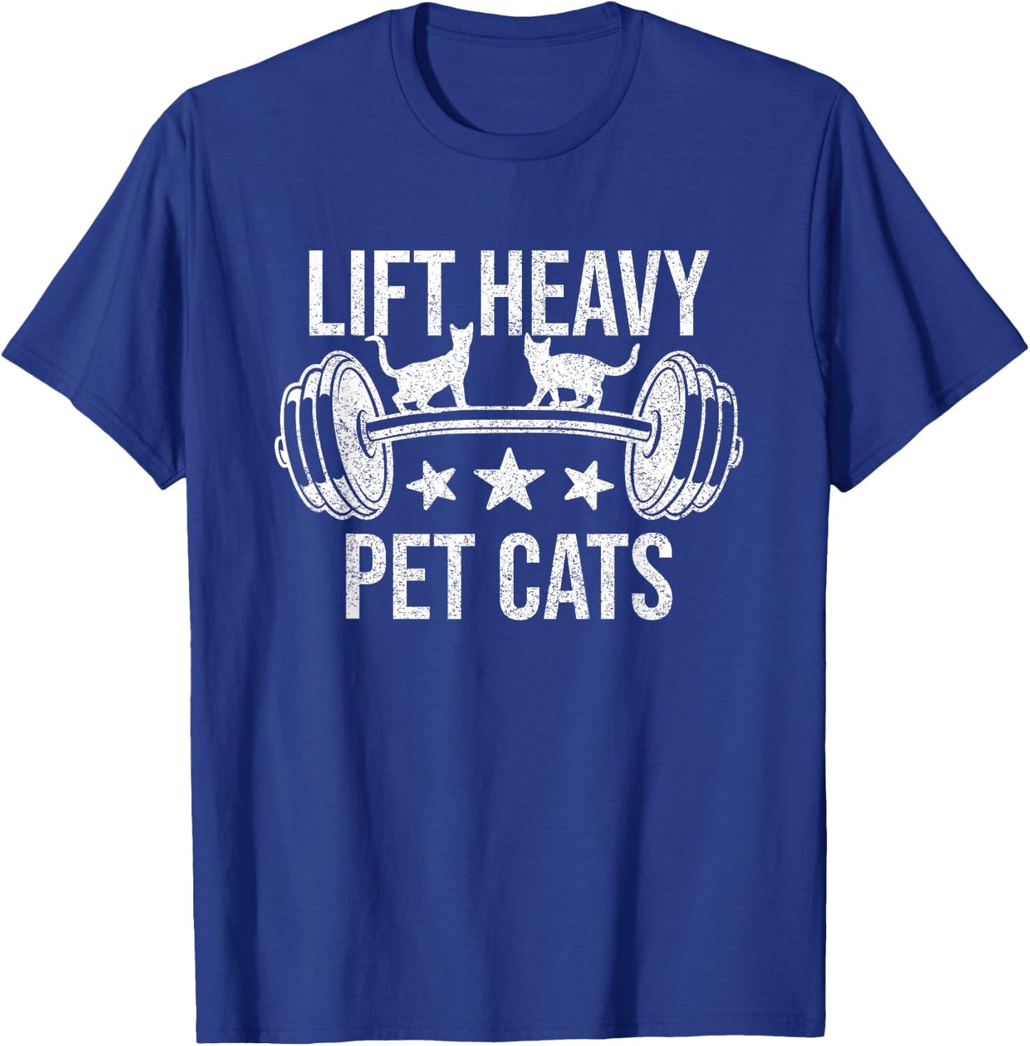 Lift Heavy Pet Cats Bodybuilding Weightlifting Cat Lover T-Shirt - T-Shirt | Royal