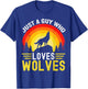 Just a Guy Who Loves wolves Great Retro Vintage Wolf T-Shirt - T-Shirt | Royal