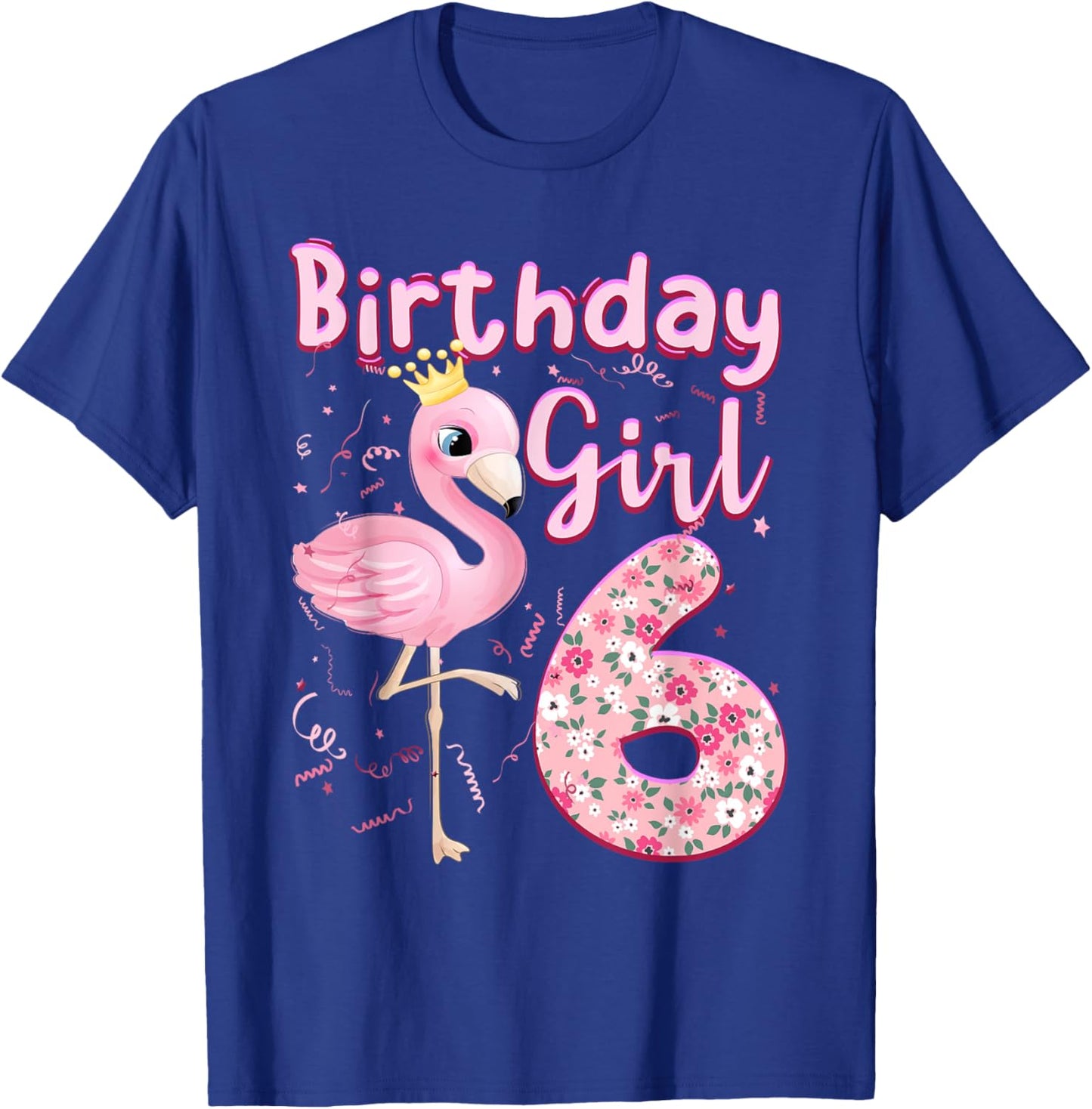 6th Birthday Girls Flamingo 6 Years Old Tropical Flamingo T-Shirt - T-Shirt | Royal
