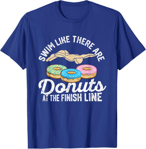 Swimming Donut Swim Like There Are Donuts At The Finish Line T-Shirt - T-Shirt | Royal