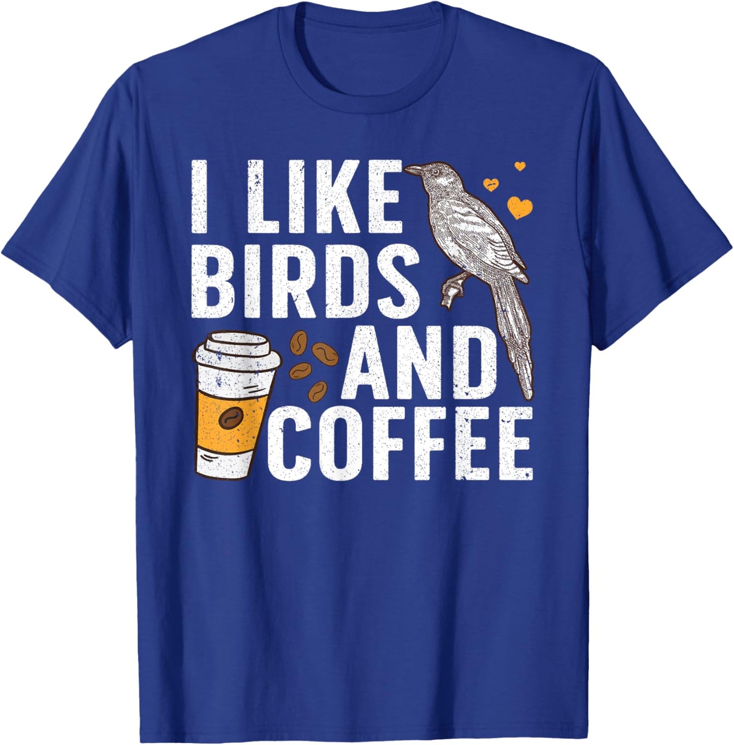 Funny Birds Coffee Design Women Bird Lover Coffee T-Shirt - T-Shirt | Royal