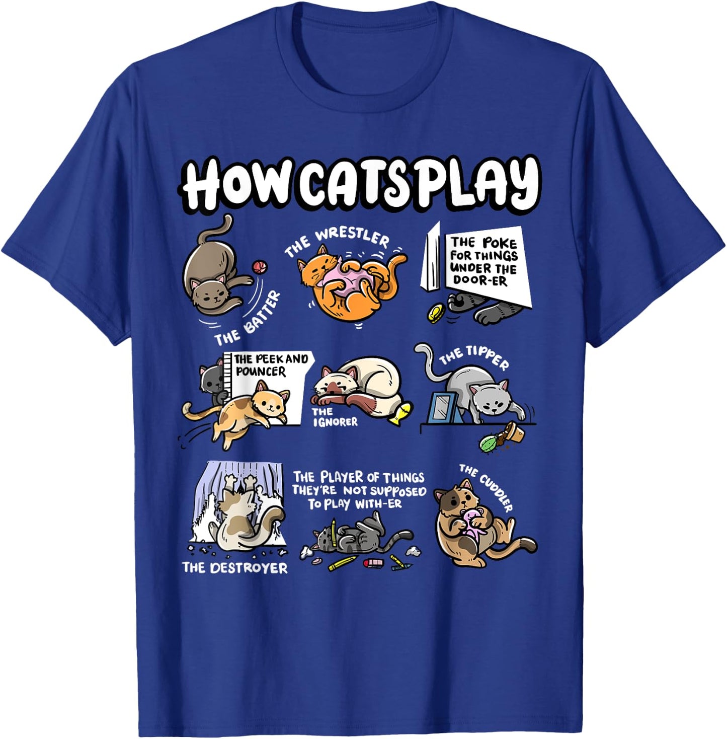 How Cats Play Cuddler Fluffy Kitten Wrestler Cute Cat Women Kids T-Shirt - T-Shirt | Royal