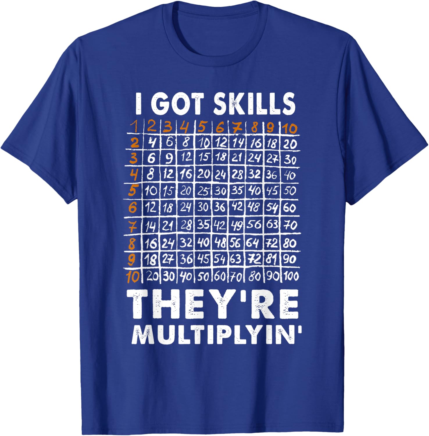 I Got Skill They're Multiplying Back To School Match Teacher Women Kids T-Shirt - T-Shirt | Royal