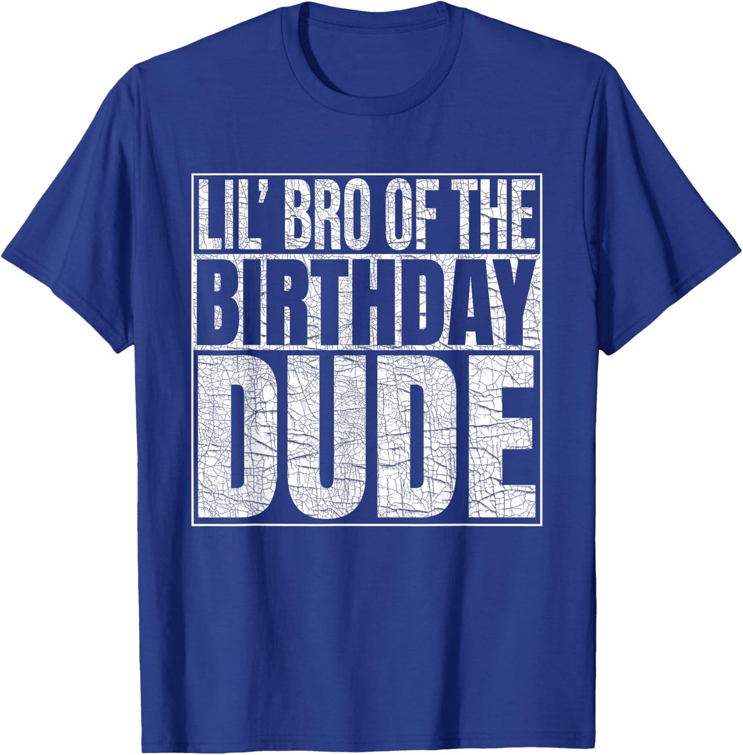 Lil Bro of the Birthday Dude Lil Brother of the Birthday Boy T-Shirt - T-Shirt | Royal