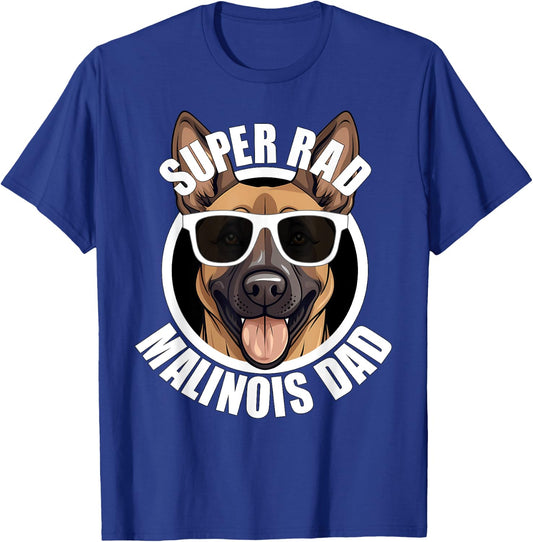Belgian Malinois Dad Cute Shepherd Dog Funny Super Rad Men T-Shirt - T-Shirt | Royal