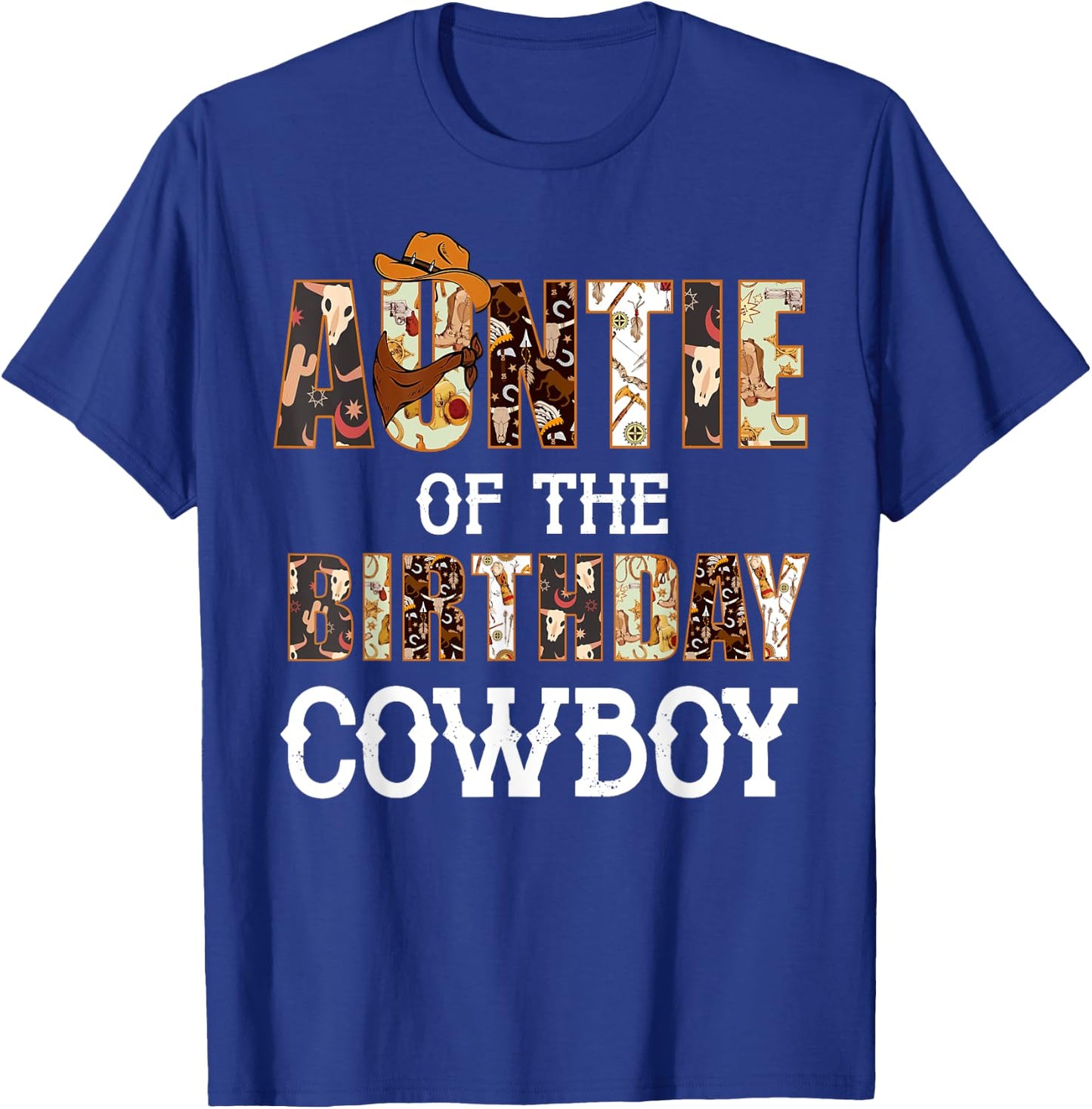 Auntie of The Birthday Cowboy Western First Rodeo B-day Boy T-Shirt - T-Shirt | Royal