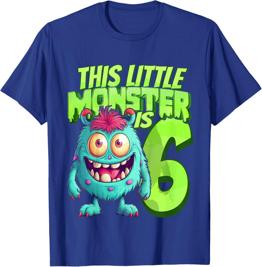 This Little Monster Is 6 - Six Years - 6th Birthday T-Shirt - T-Shirt | Royal