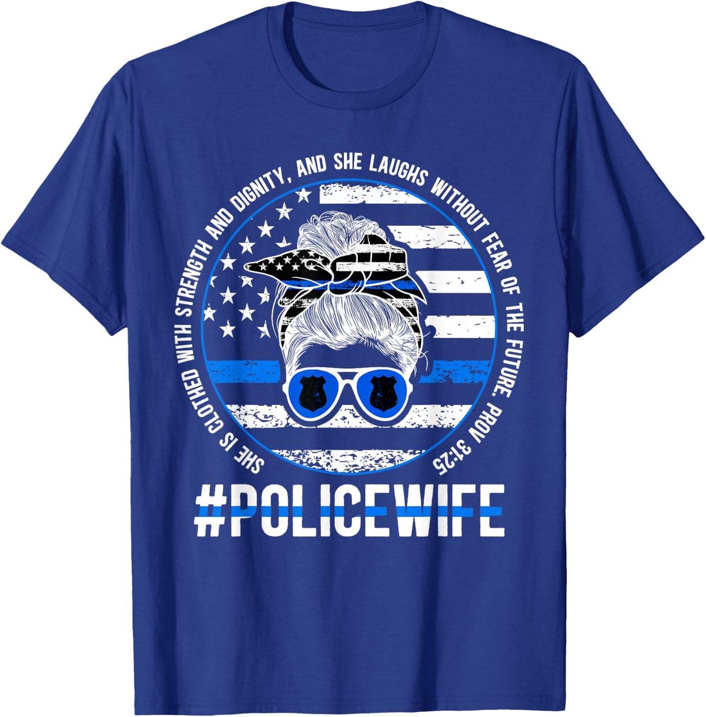 Police Wife Of A Police Officer Wife Messy Bun Cop Wife T-Shirt - T-Shirt | Royal