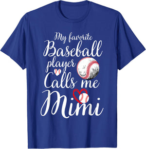 My Favorite Baseball Player Calls Me Mimi Cute Mimi Baseball T-Shirt - T-Shirt | Royal