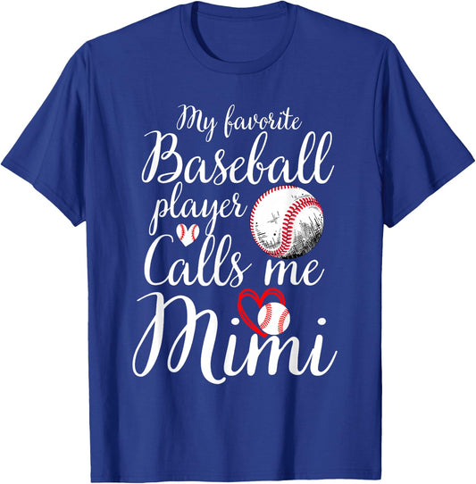 My Favorite Baseball Player Calls Me Mimi Cute Mimi Baseball T-Shirt - T-Shirt | Royal