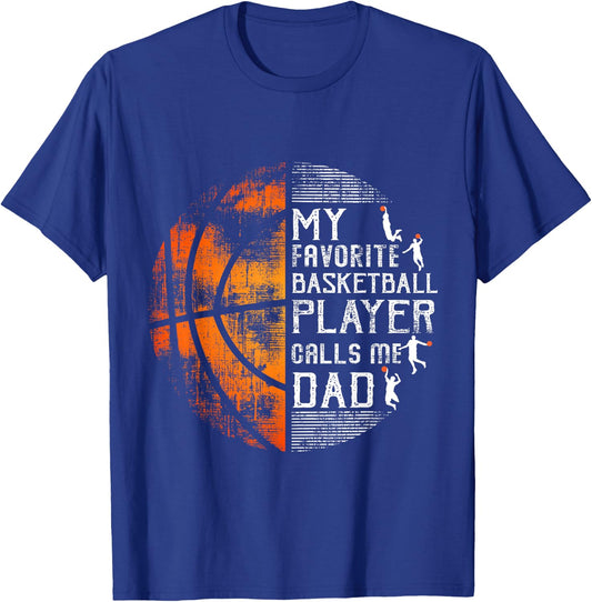 My Favorite Basketball Player Calls Me Dad Basketball Dad T-Shirt - T-Shirt | Royal