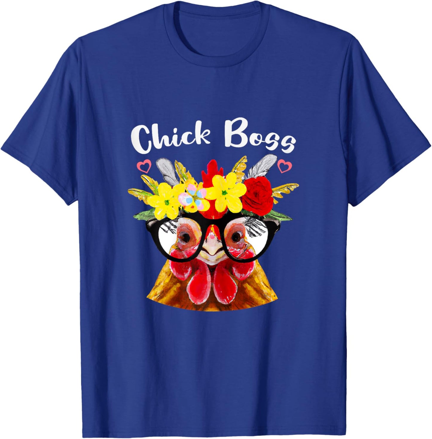 Chicken Boss or Chick Boss a Funny Chicken who Raise Chicken T-Shirt - T-Shirt | Royal
