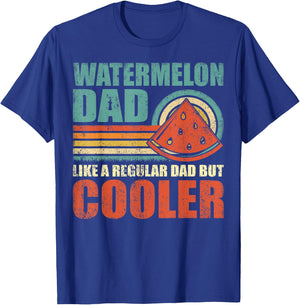 Watermelon Dad Like A Regular Dad But Cooler Father's Day T-Shirt - T-Shirt | Royal