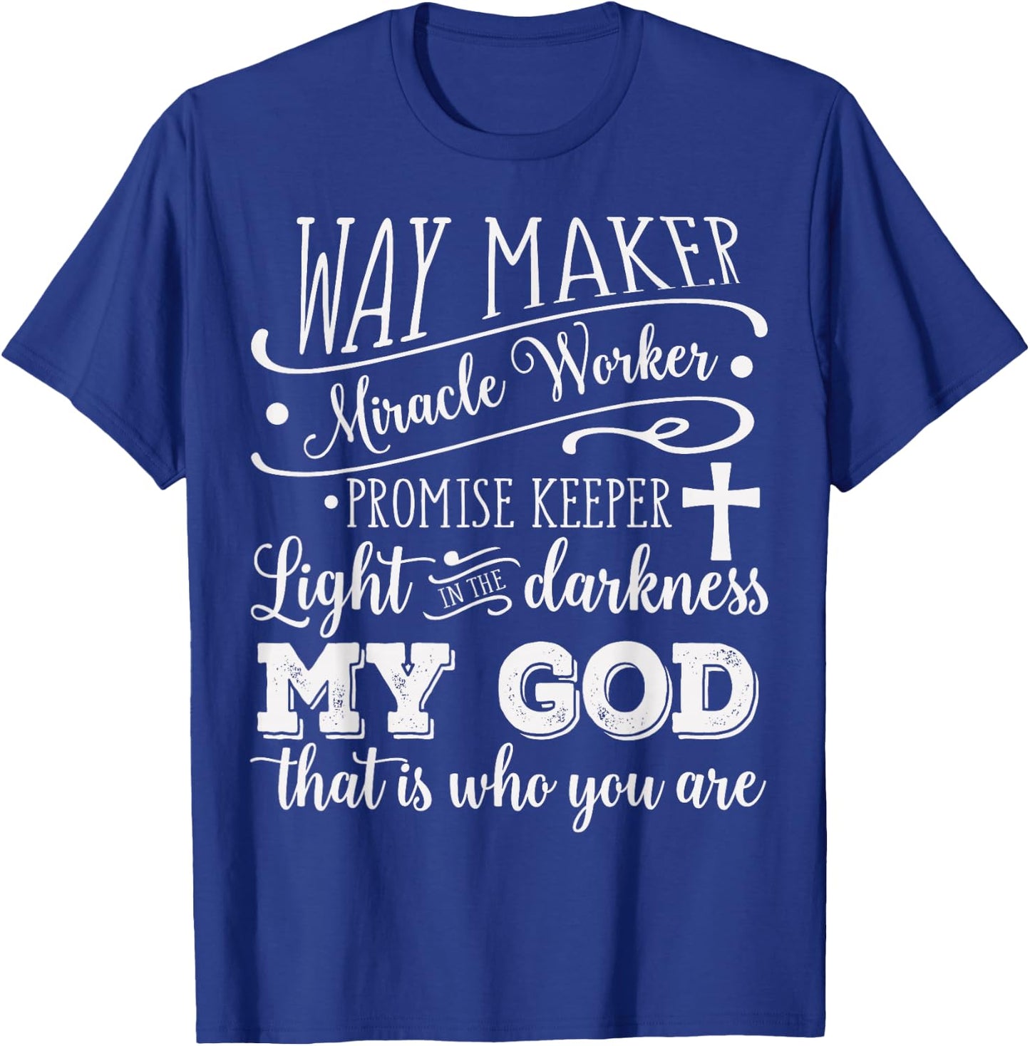 Vintage Way Maker Miracle Worker My God Christian Saying T-Shirt - T-Shirt | Royal
