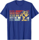Never Underestimate An Old Man With His Dogs. Dogs Lovers T-Shirt - T-Shirt | Royal