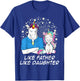 Like Father Like Daughter Unicorn Matching For Dad Kid T-Shirt - T-Shirt | Royal