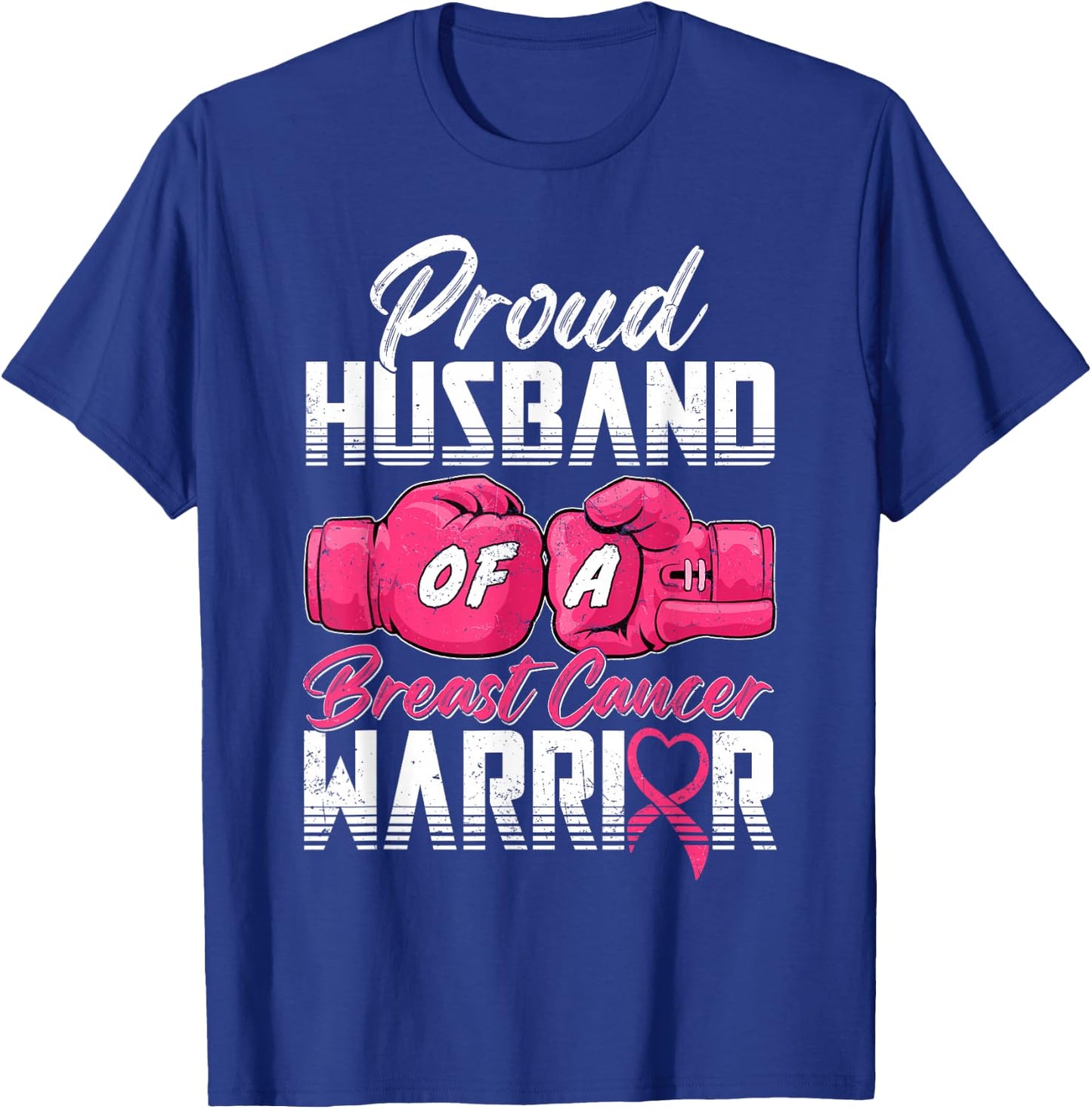 Proud Husband Of A Breast Cancer Warrior Cancer Survivor T-Shirt - T-Shirt | Royal