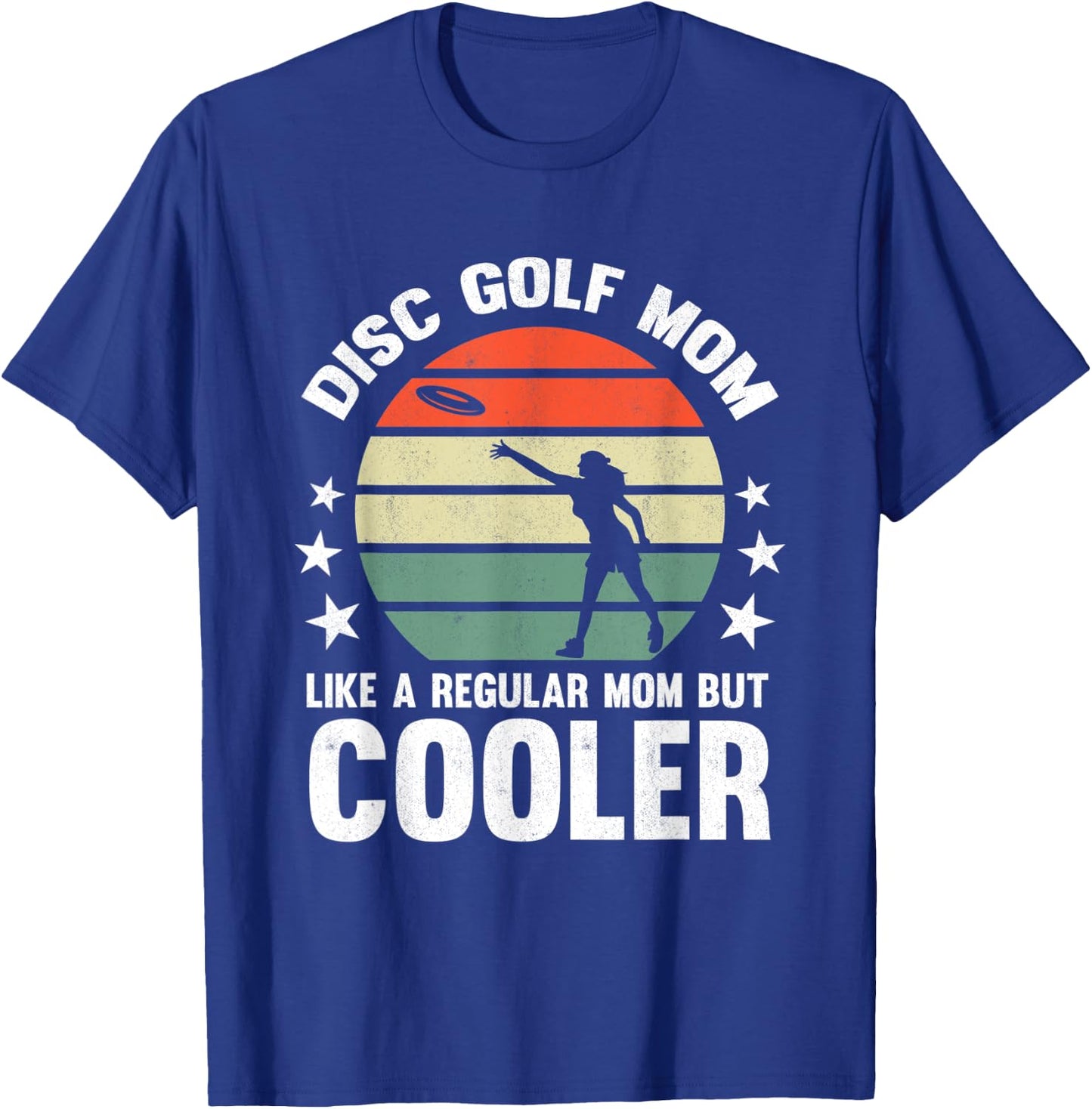 Disc Golf Mom Disc Golfing Mother Frisbee Golfer Women T-Shirt - T-Shirt | Royal