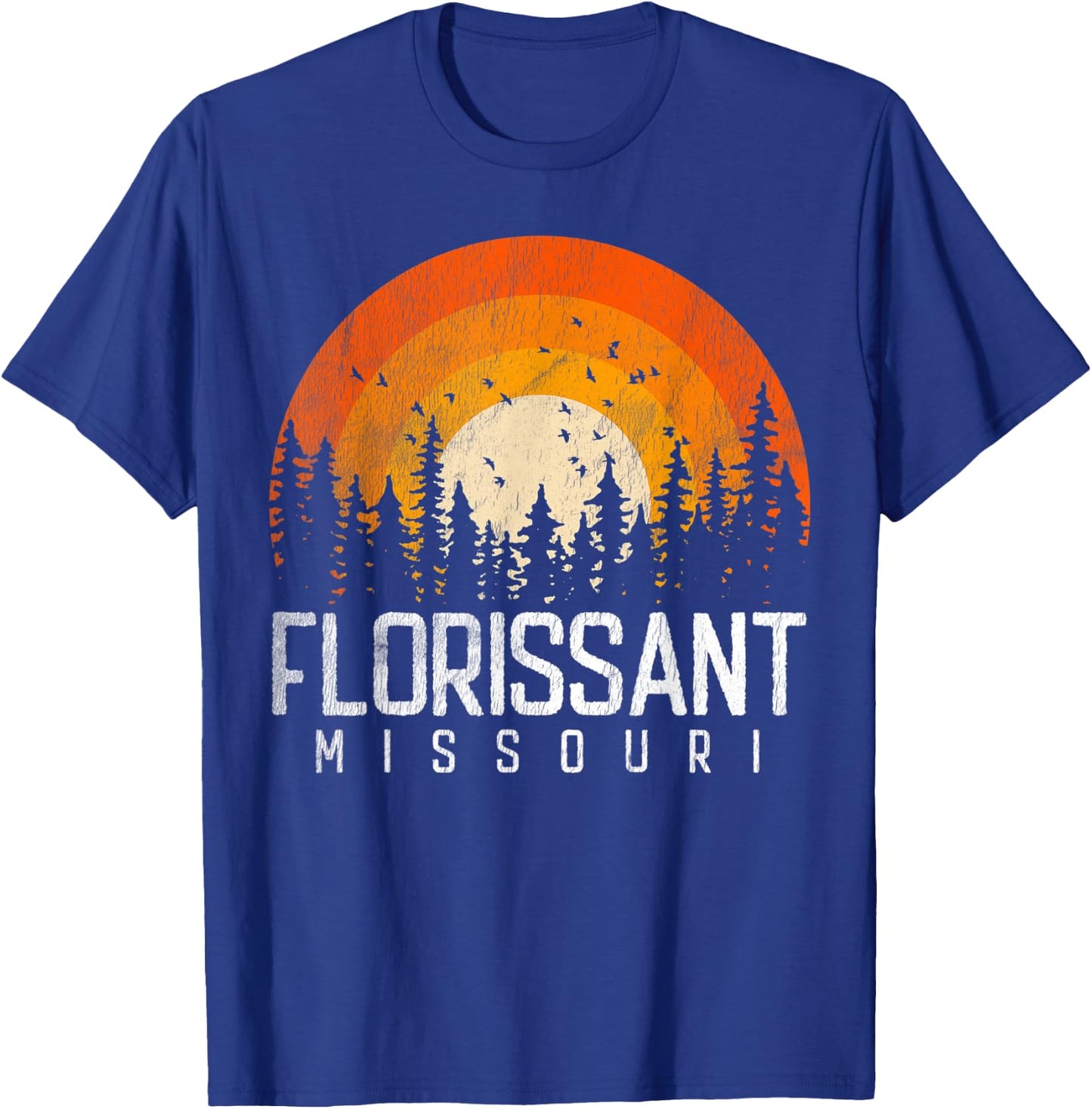 Florissant Missouri MO Shirt Retro Vintage 70s 80s 90s Gift T-Shirt - T-Shirt | Royal