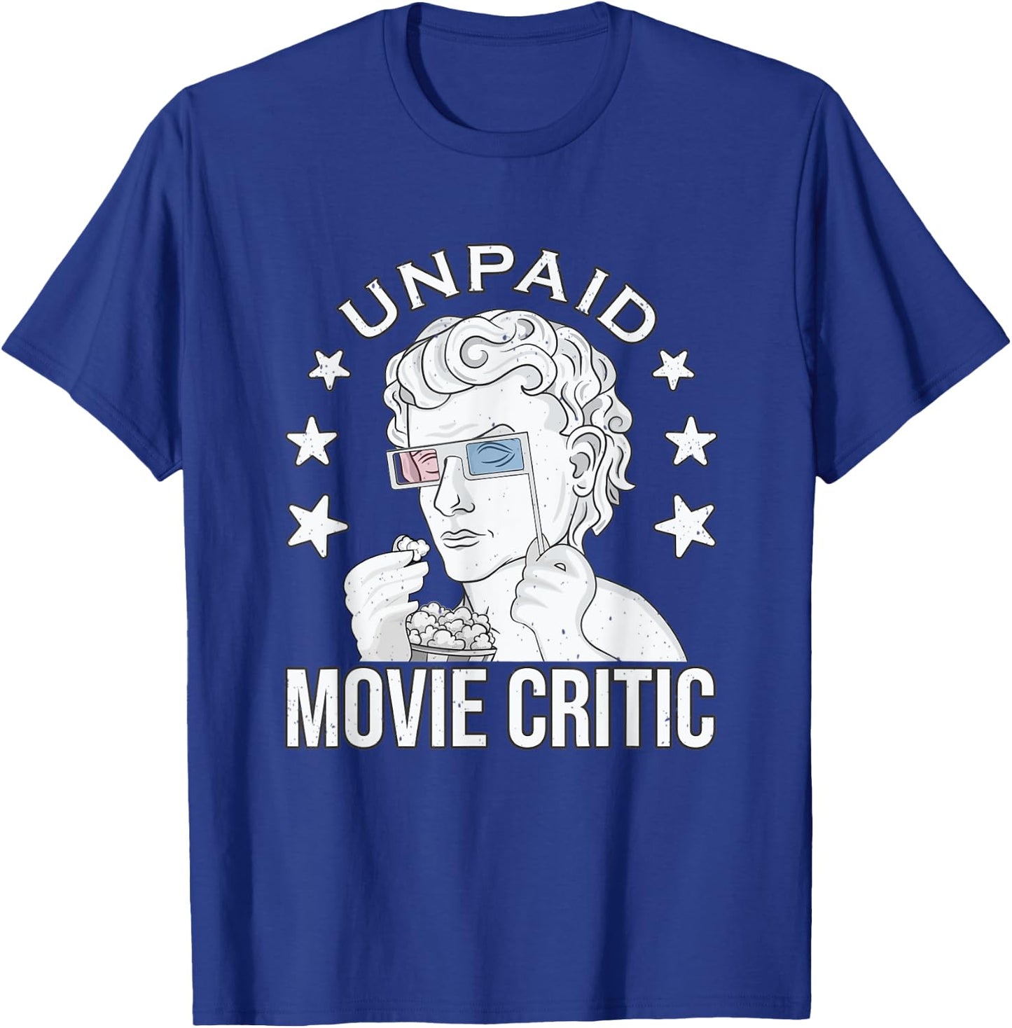 Unpaid Movie Critic white vintage Movie lover Movie quote T-Shirt - T-Shirt | Royal
