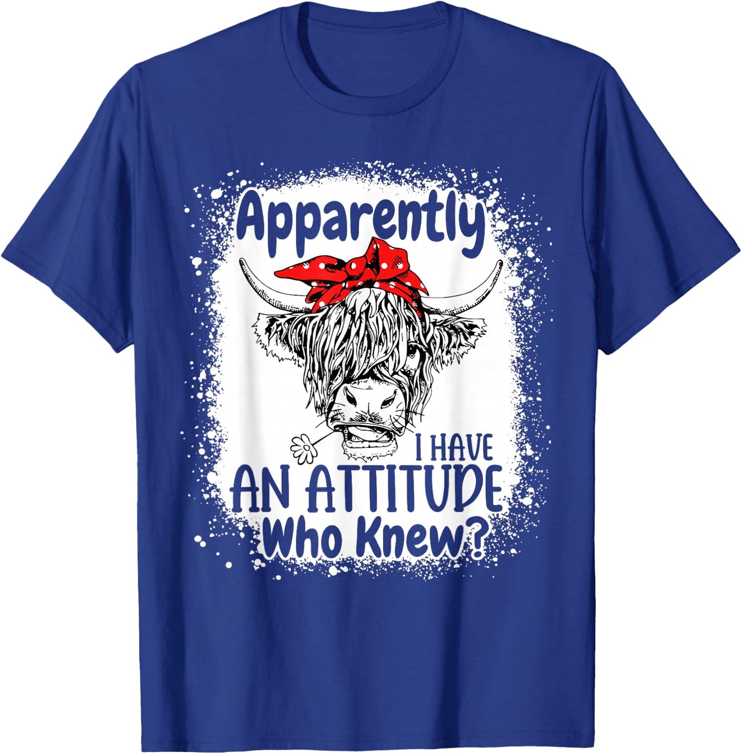 Apparently I Have An Attitude Who Knew Bleached Highland Cow T-Shirt - T-Shirt | Royal