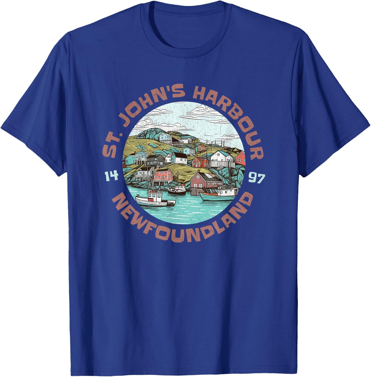 St. John's Harbour Fishing Village Est 1497 Newfoundland T-Shirt - T-Shirt | Royal