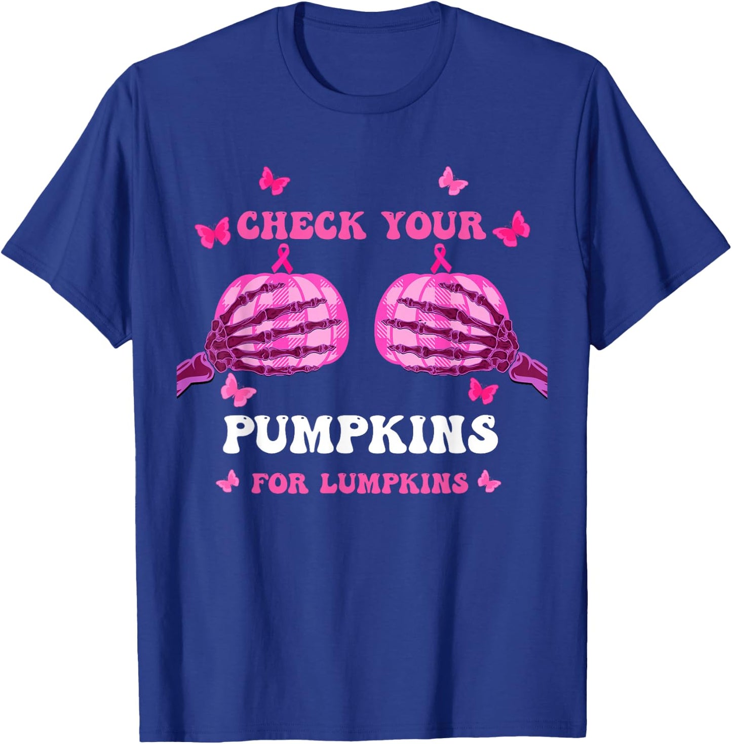Check Your Pumpkins Breast Cancer Awareness Halloween Women T-Shirt - T-Shirt | Royal