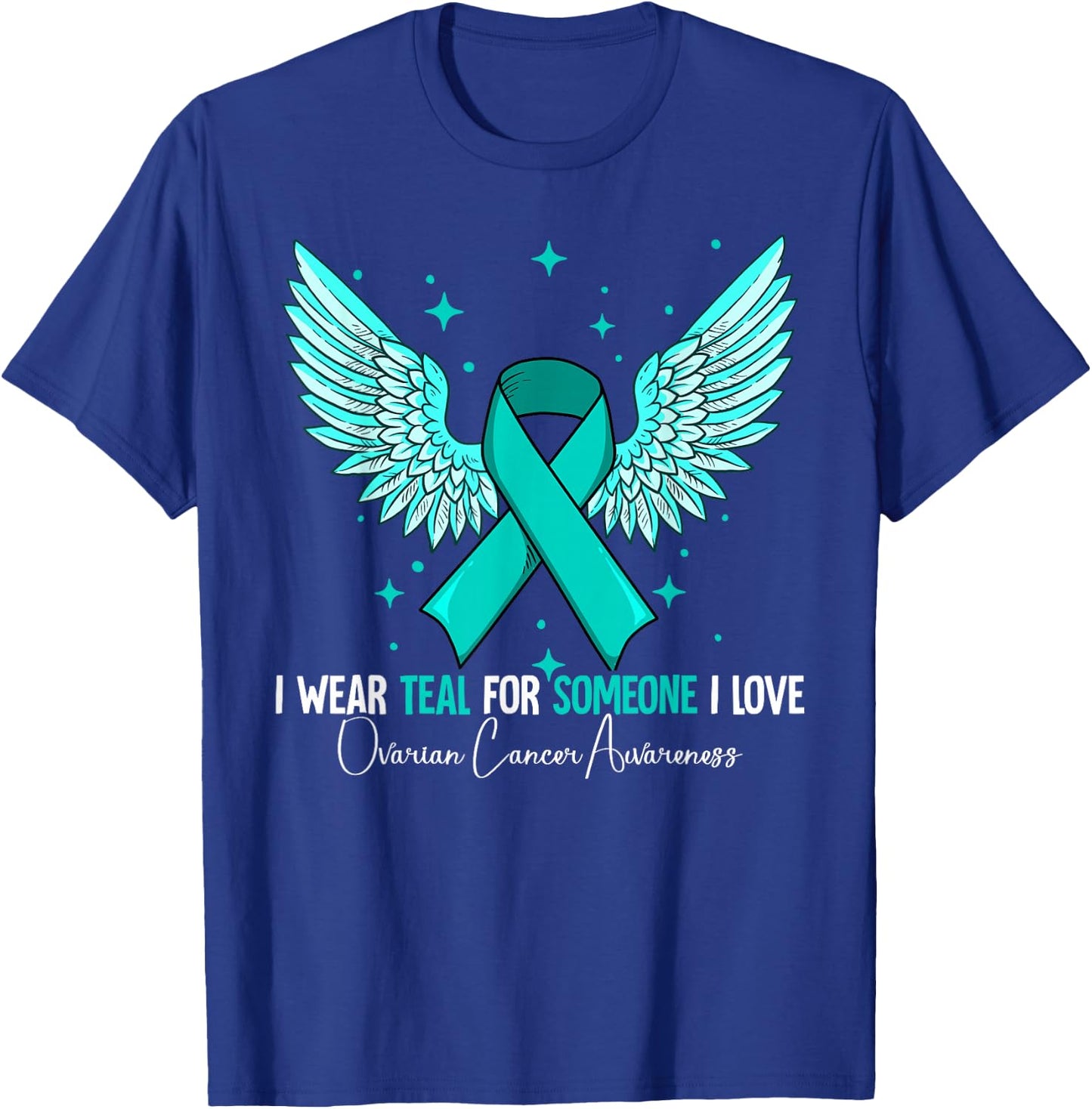 Ovarian Cancer Awareness T-Shirt - T-Shirt | Royal