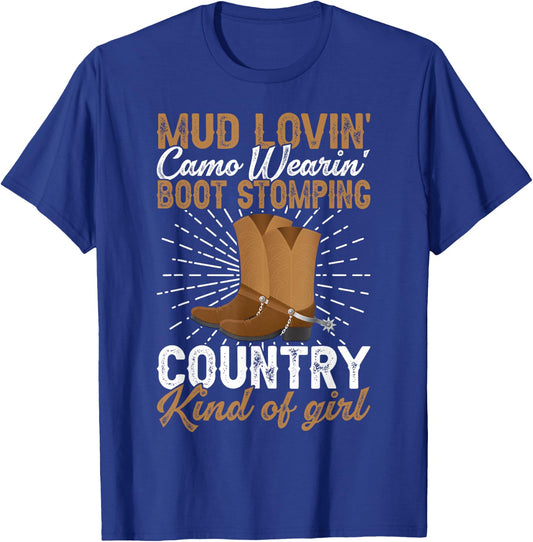 Mud Lovin Country Kind of Girl Country Life Country Girl T-Shirt - T-Shirt | Royal