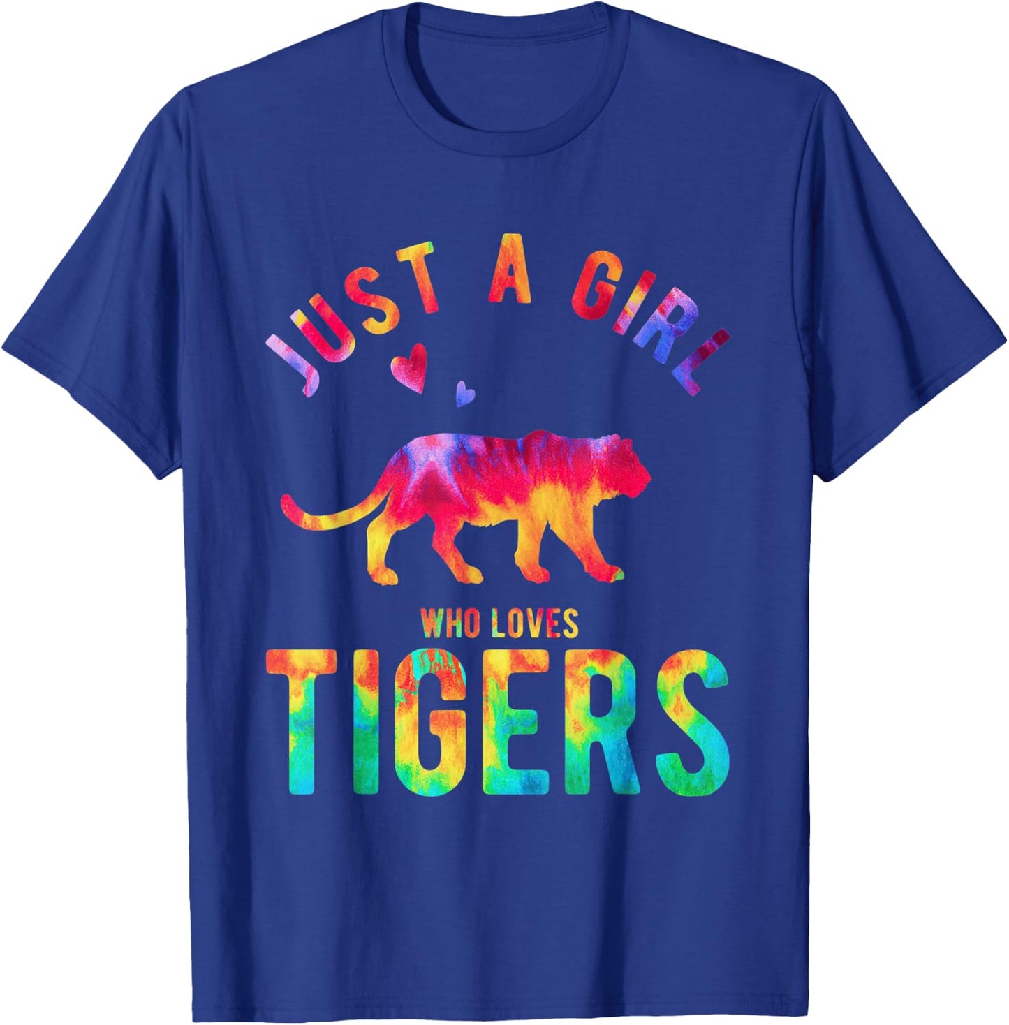 Just A Girl Who Loves Tigers Tiger Lover Funny Tiger T-Shirt - T-Shirt | Royal