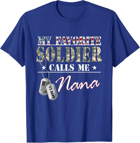 My Favorite Soldier Calls Me Nana Military Family Costume T-Shirt - T-Shirt | Royal