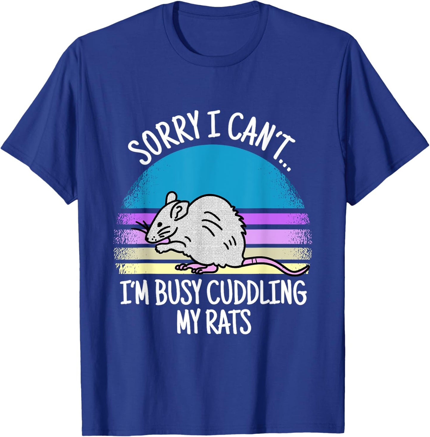 Rat mom sayings for rat lover T-Shirt - T-Shirt | Royal