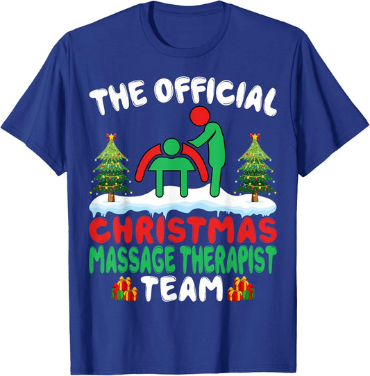 Xmas Massage Therapist Team - Massage Therapy Christmas T-Shirt - T-Shirt | Royal