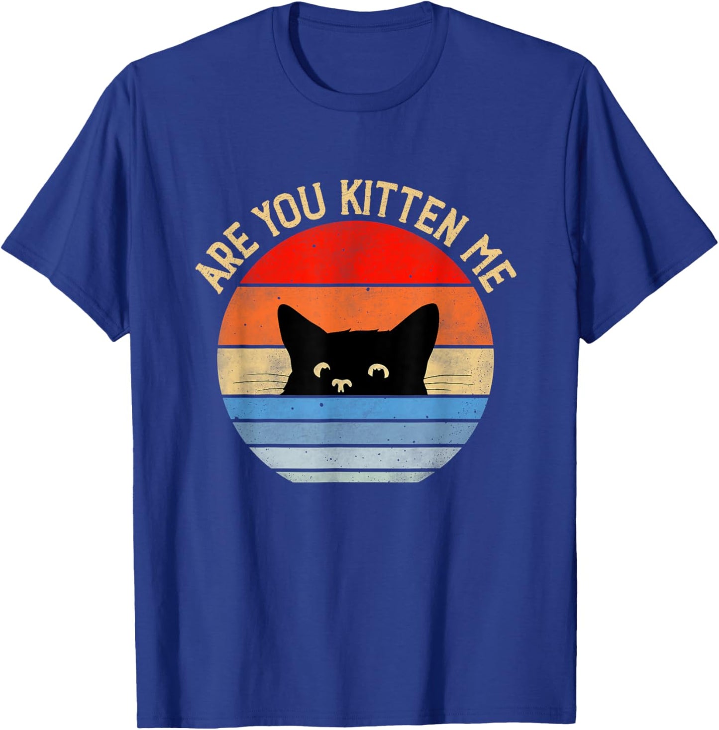 Are you kitten me right Meow T-Shirt - T-Shirt | Royal