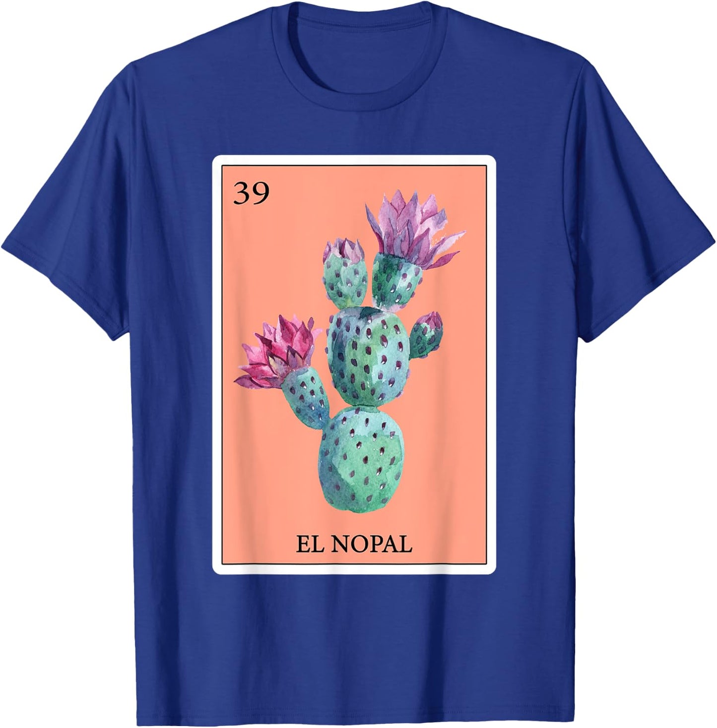 Cactus Funny Spanish-Mexican Bingo Gifts Card - El Nopal T-Shirt - T-Shirt | Royal