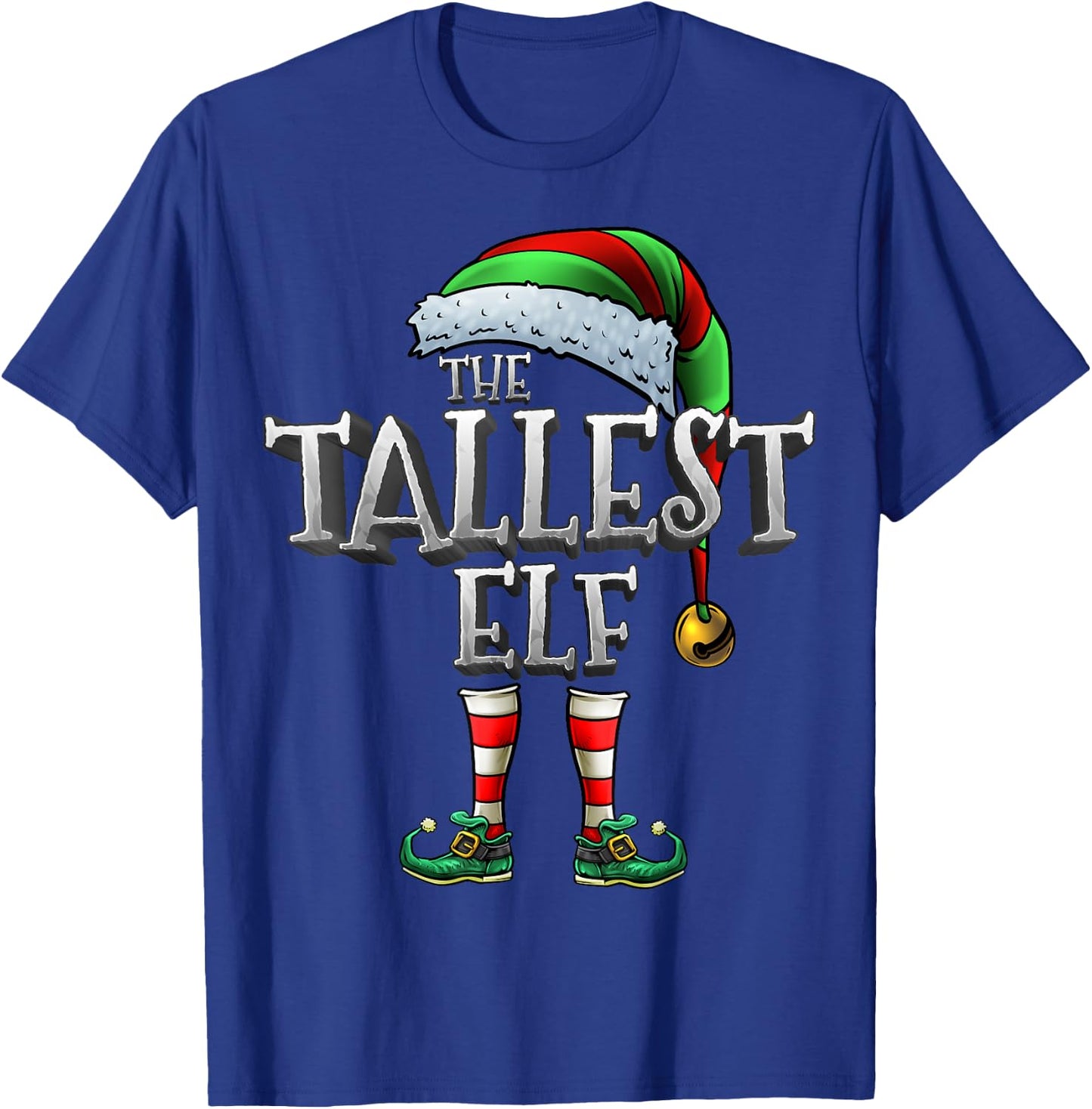 The Tallest Elf Shirt Matching Family Tallest Christmas Elf T-Shirt - T-Shirt | Royal