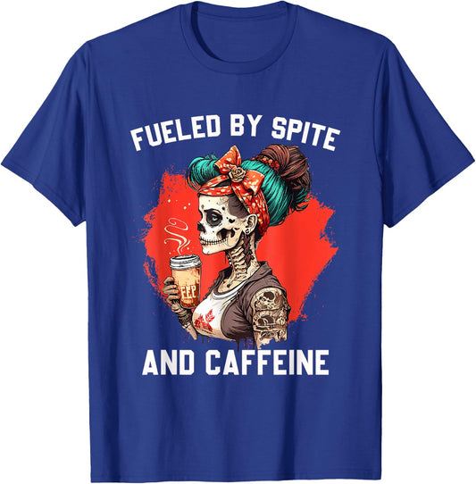 Fueled by Spite and Caffeine T-Shirt - T-Shirt | Royal