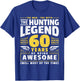 60th Birthday Hunter 60 Years Old Huntsman T-Shirt - T-Shirt | Royal