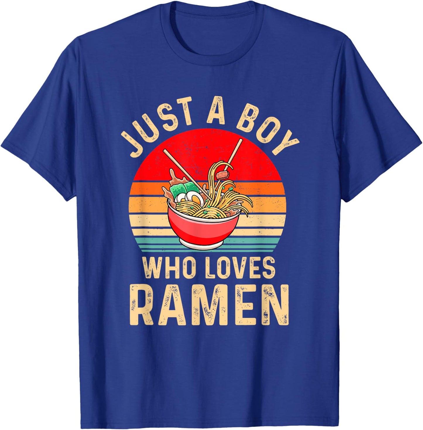 Ramen Noodles Boys Apparel Just a Boy Who Loves Ramen T-Shirt - T-Shirt | Royal