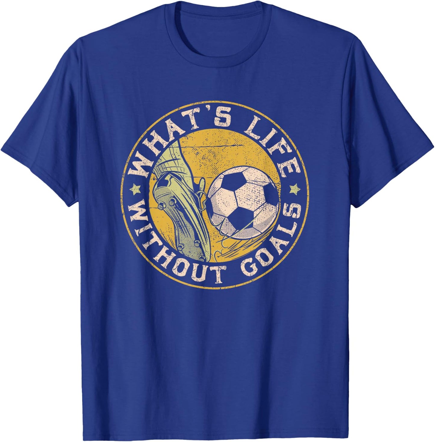 What Life Without Goal Soccer Quotes for Goalkeepers T-Shirt - T-Shirt | Royal