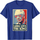 King Charles Shirt Long Live The King Shirt UK British T-Shirt - T-Shirt | Royal