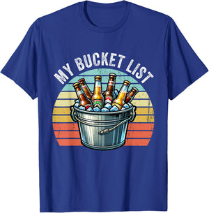 My Bucket List Funny Beer Drinking Birthday Bar Party T-Shirt - T-Shirt | Royal