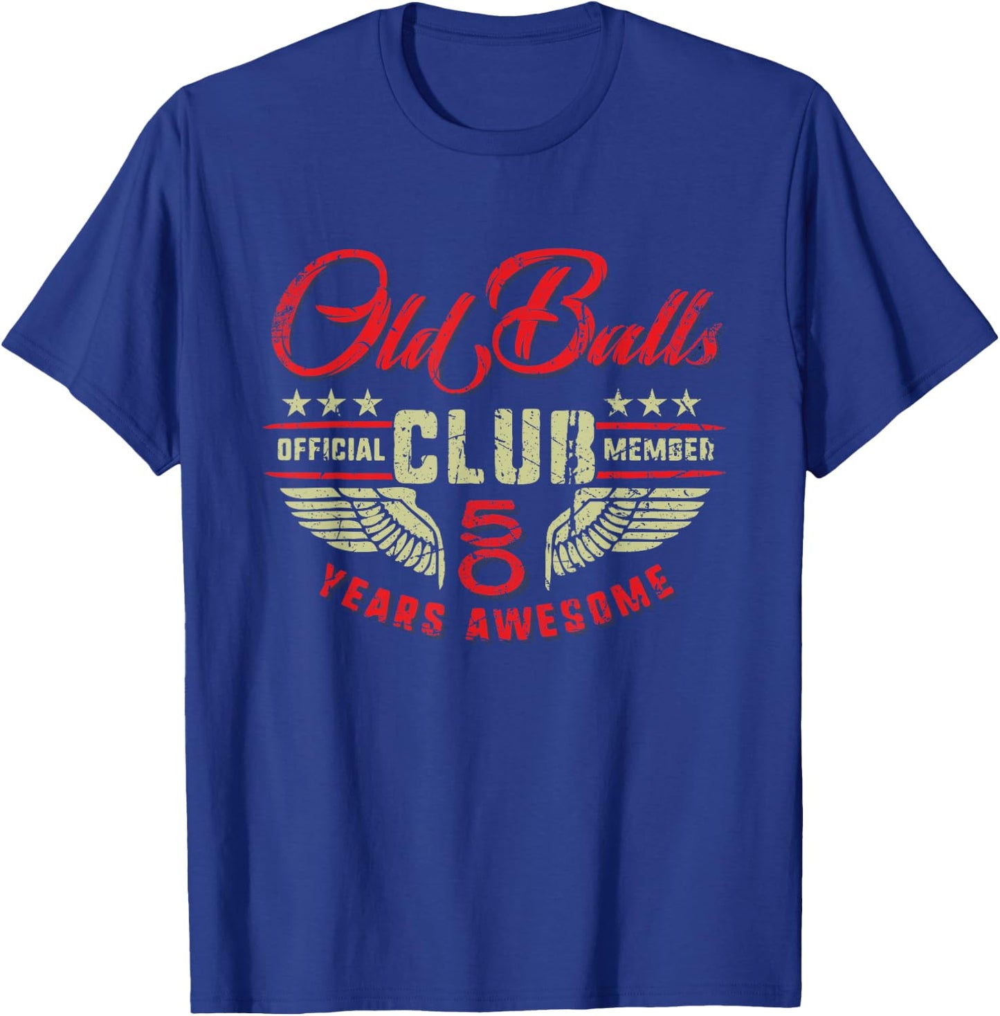 50 Years Awesome Birthday Vintage Old Balls Club 50th T-Shirt - T-Shirt | Royal
