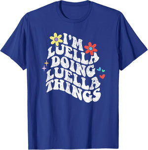 Retro Groovy Im Luella Doing Luella Things Funny Mothers Day T-Shirt - T-Shirt | Royal