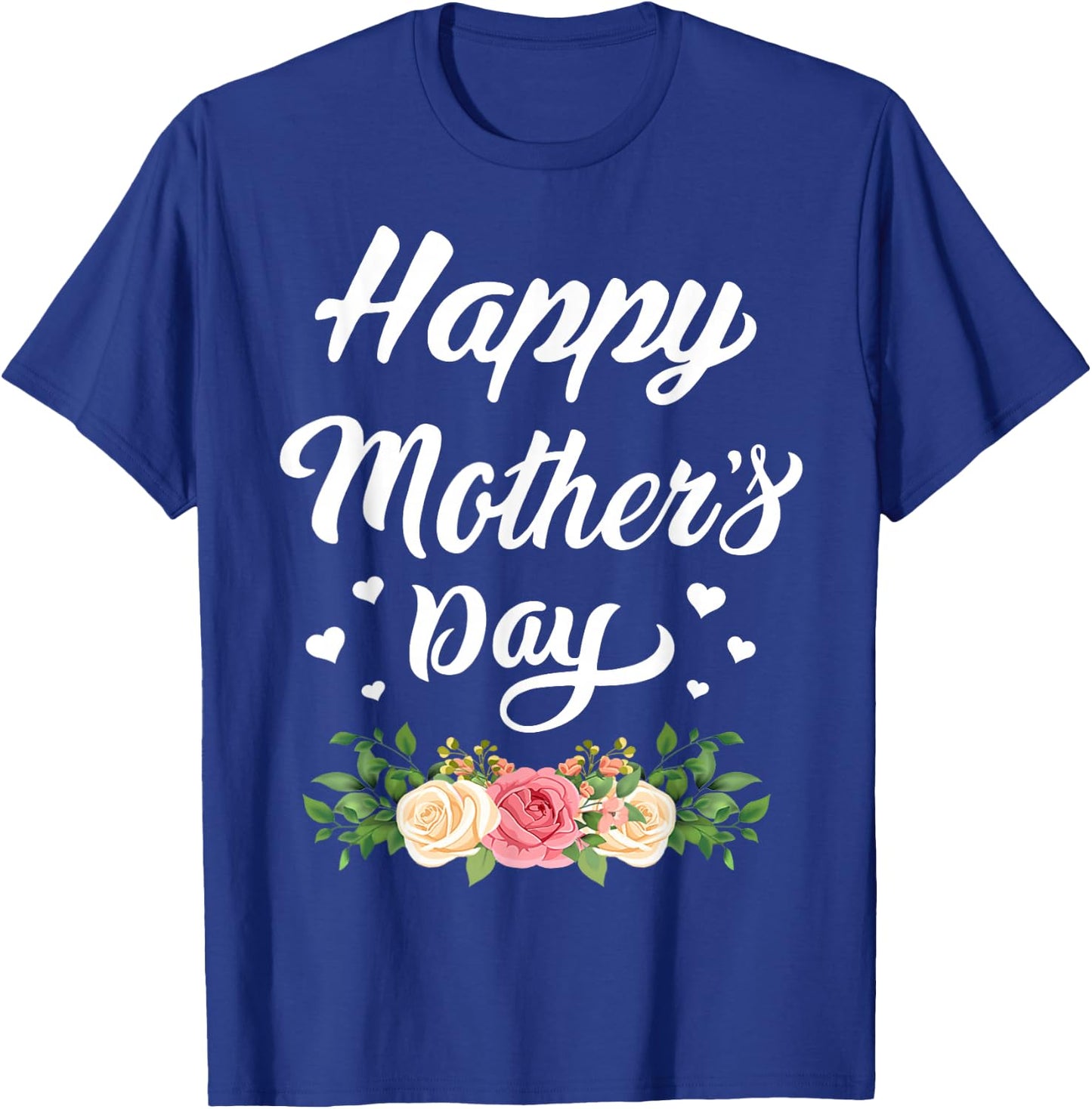 Happy Mother's Day 2024 Mom Grandma T-Shirt - T-Shirt | Royal