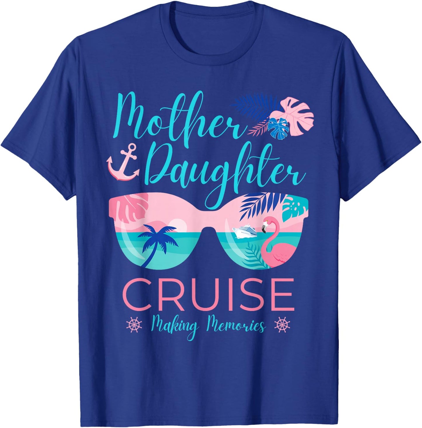 Mother Daughter Cruise Trip Matching Cruising Squad T-Shirt - T-Shirt | Royal
