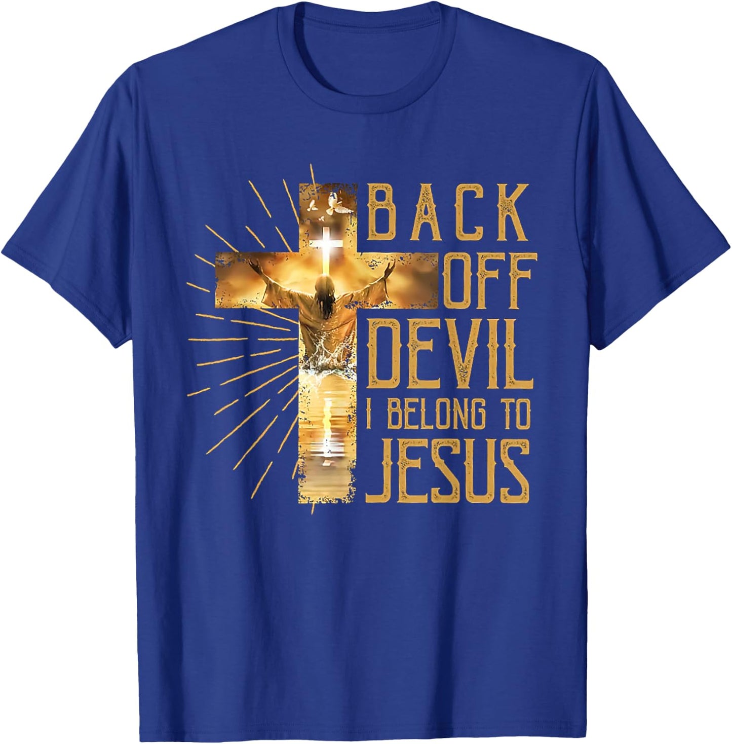 Back Off Devil I Belong to Jesus Faith Religious Christian T-Shirt - T-Shirt | Royal