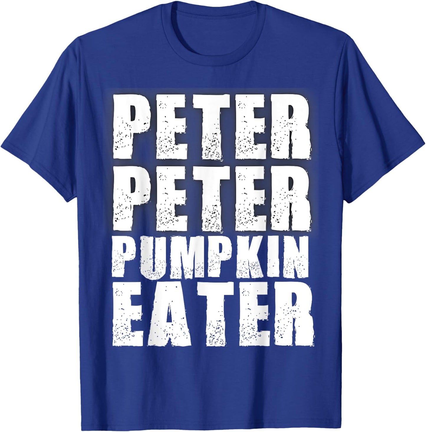 Peter Pumpkin Eater Halloween Matching Couples Costume T-Shirt - T-Shirt | Royal