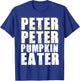Peter Pumpkin Eater Halloween Matching Couples Costume T-Shirt - T-Shirt | Royal